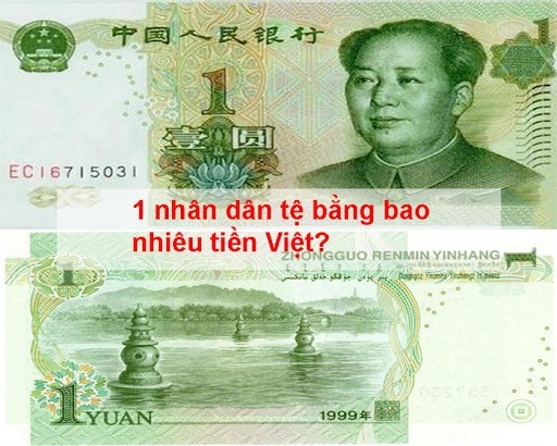 1 Tệ bằng bao nhiêu tiền Việt?