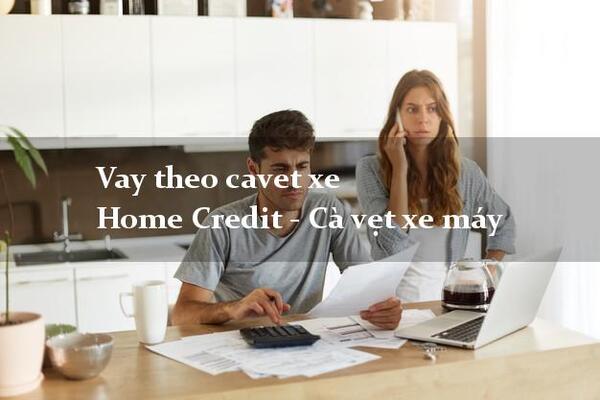 vay-theo-cavet-xe-home-credit-1